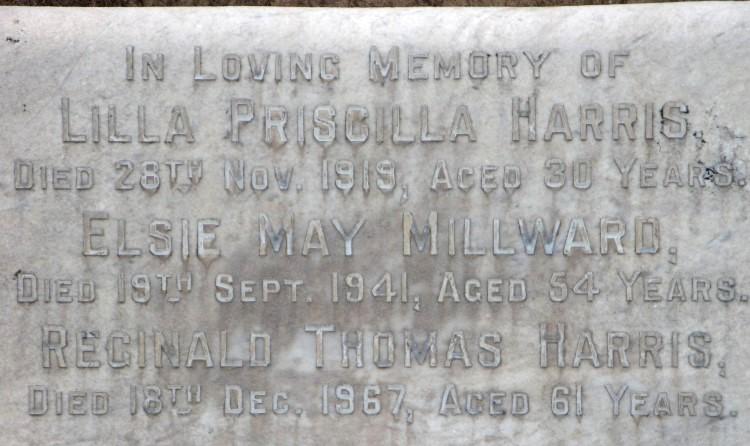 HARRIS Lilla Priscilla -1919 :: MILLWARD Elsie May -1941 :: HARRIS Reginald Thomas -1967