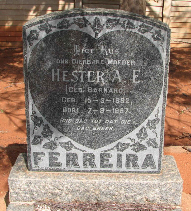 FERREIRA Hester A.E. nee BARNARD 1882-1957