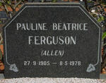 FERGUSON Pauline Beatrice nee ALLEN 1905-1978