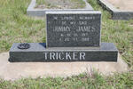 TRICKER Jimmy James 1917-1989