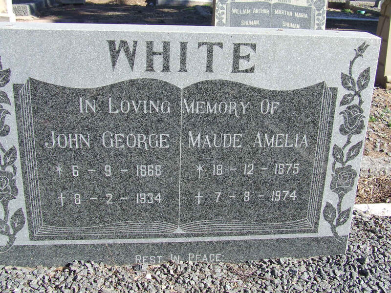 WHITE John George 1868-1934 & Maude Amelia 1875- 1974 