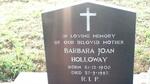 HOLLOWAY Barbara Joan 1905-1987