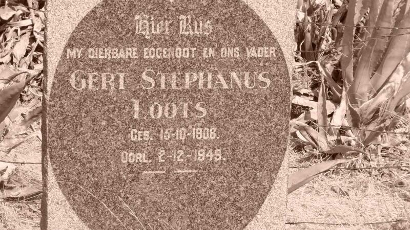 LOOTS Gert Stephanus 1908-1949