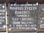ROBERTS Winifred Evelyn formerly HAY-MICHEL nee MILTON 1908-1979