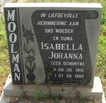 MOOLMAN Isabella Johanna nee SCHUMYN 1916-1982