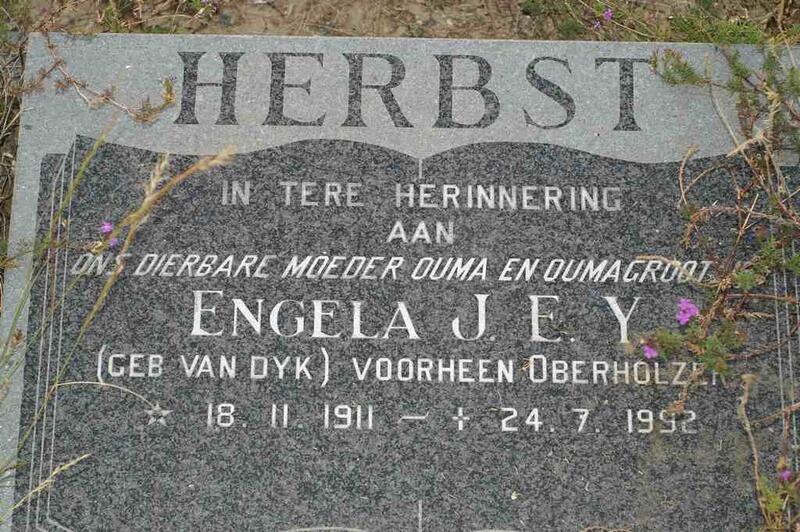 HERBST Engela J.E.Y., formerly OBERHOLZER, nee van DYK 1911-1992
