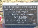 WARDEN Michael Benjamin 1958-1985