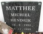 MATTHEE Michiel Hendrik 1952-1995