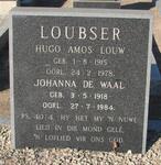 LOUBSER Hugo Amos Louw 1915-1978 & Johanna de WAAL 1918-1984