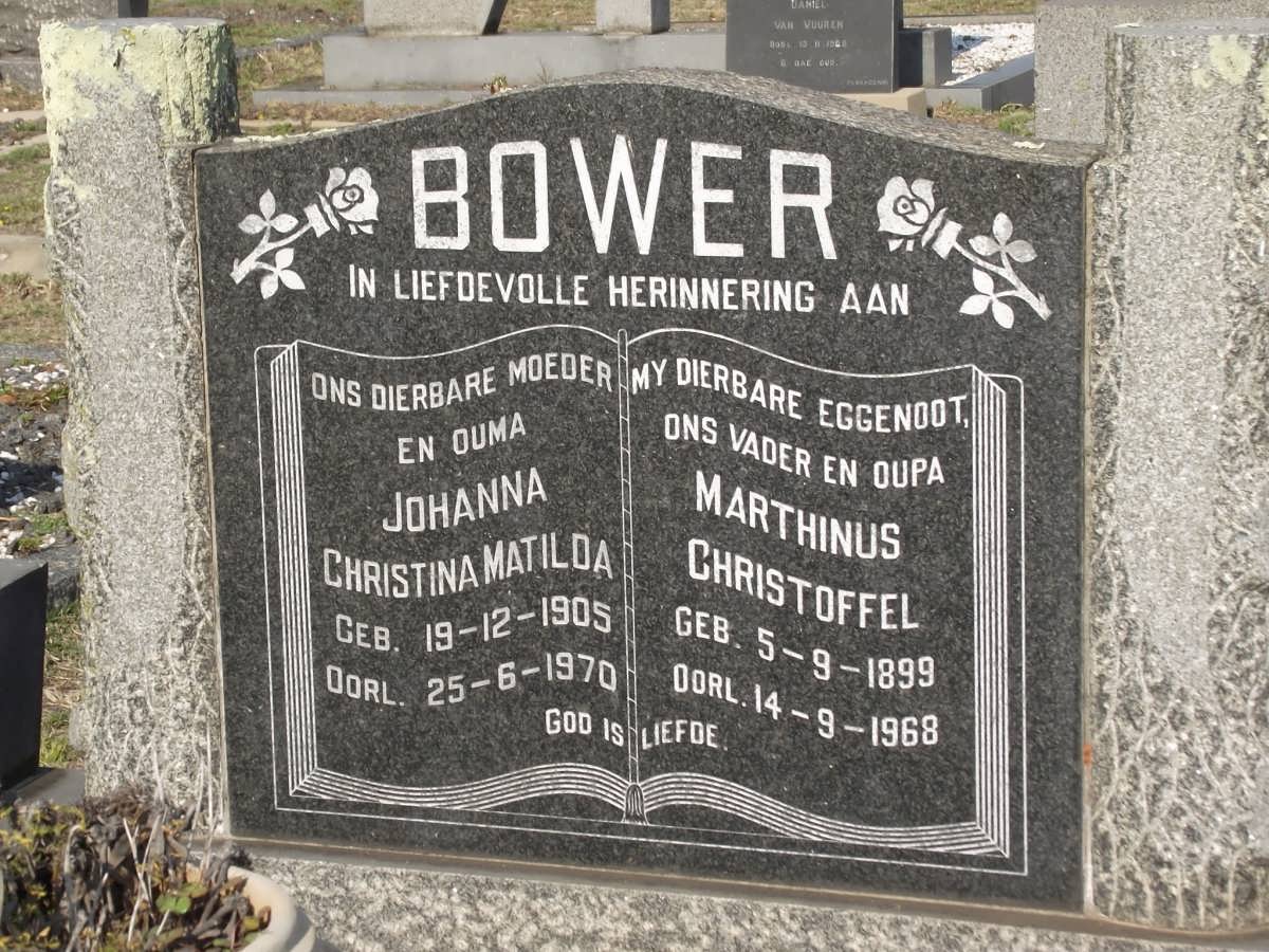 BOWER  Marthinus Christoffel 1899-1968 & Johanna Christina Matilda 1905-1970