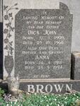 BROWN Dick John 1908-1966 & Anna 1914-1994
