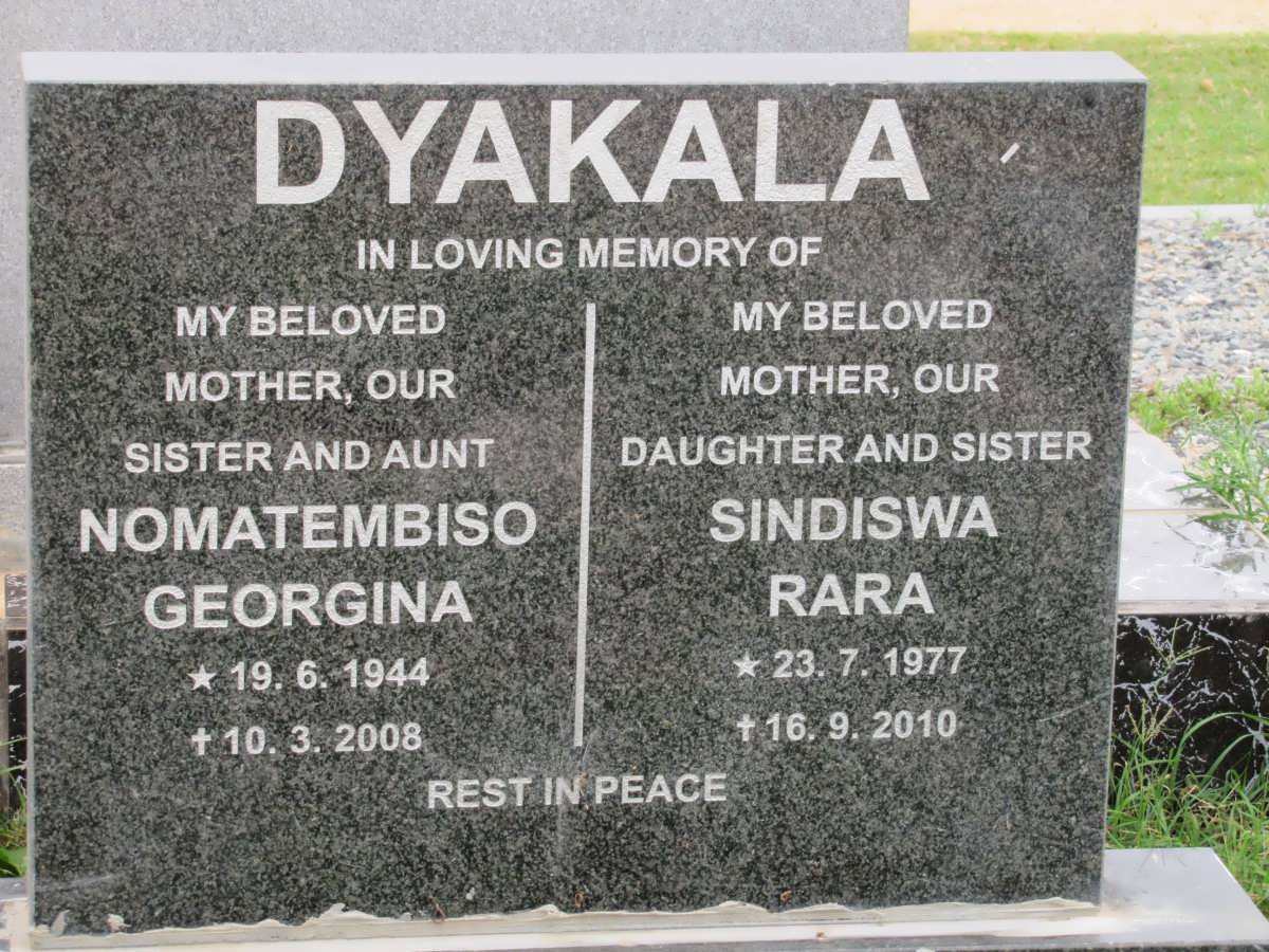 DYAKALA Nomatembiso Georgina 1944-2008 :: DYAKALA Sindiswa Rara 1977-2010