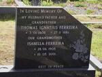 FERREIRA Thomas Ignatius 1905-1981 & Isabella 1905-2001