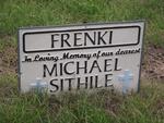 FRENKI Michael Sithile 1960-2002