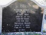 HILL Ethel May -1967 & Neville Bond 1906-1969