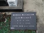 MACCALLUM Monica nee MOOLMAN 1934-2000
