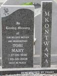 MKONTWANA Tobi Mary 1938-2008