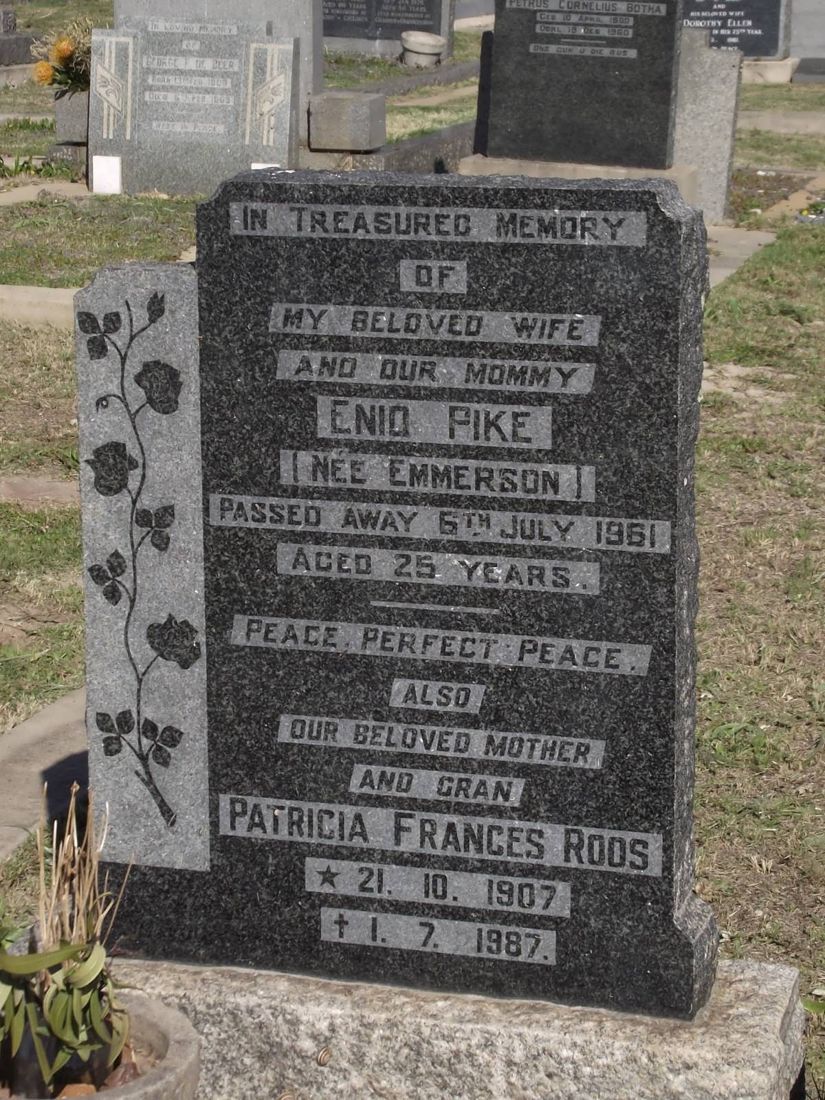 PIKE Enid nee EMMERSON -1961 :: ROOS Patricia Francis 1907-1987