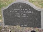 ROGERS May Easton nee WHITE 1910-1967