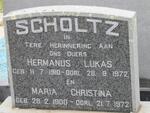 SCHOLTZ Hermanus Lukas 1910-1972 & Maria Christina 1900-1972