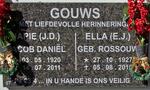 GOUWS Jacob Daniël 1920-2011 & Ella J. ROSSOUW 1927-2010