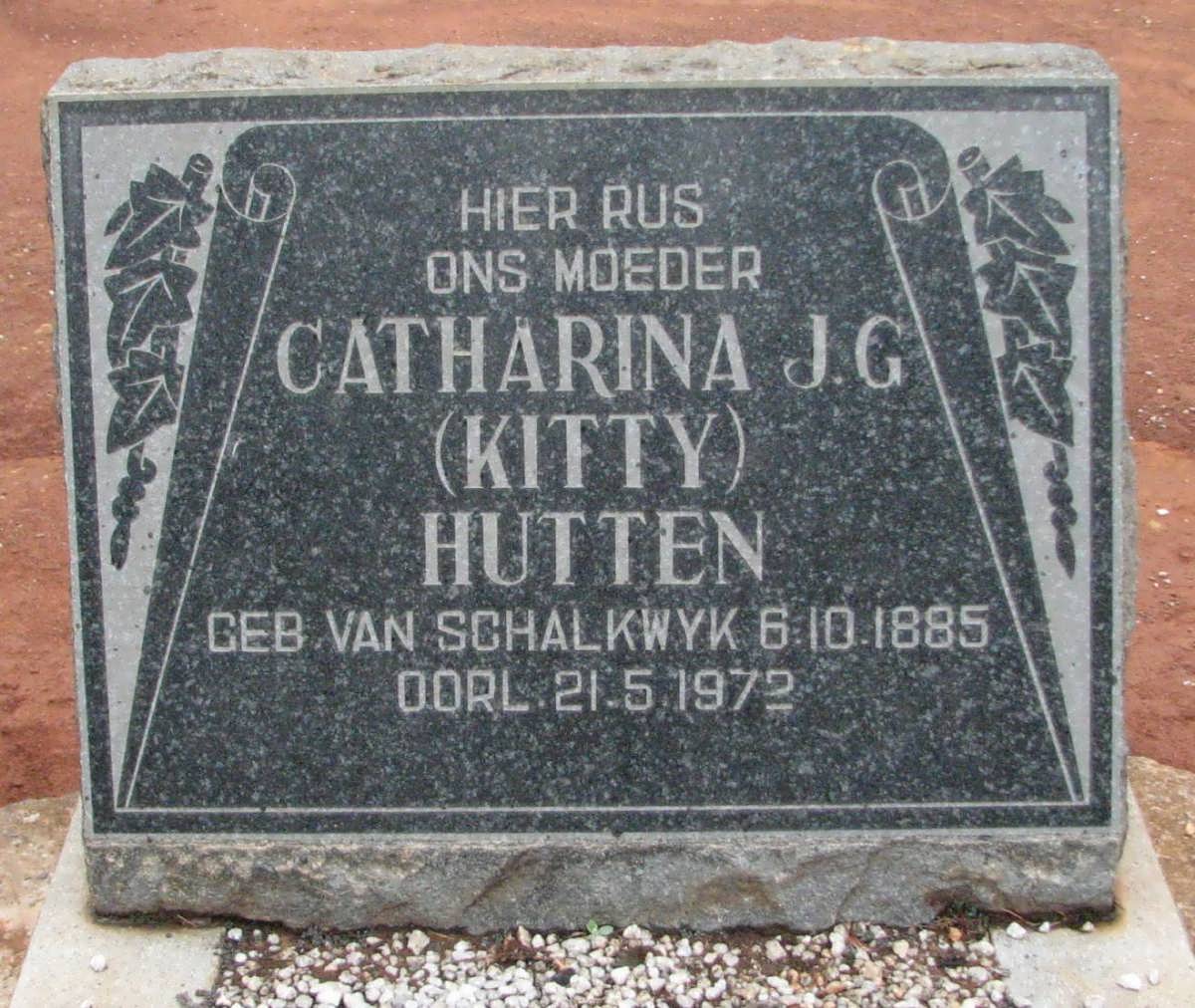 HUTTEN Catharina J.G. nee VAN SCHALKWYK 1885-1972