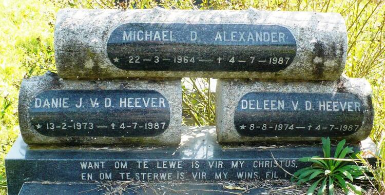 ALEXANDER Michael D. 1964-1987 :: V.D. HEEVER Danie J. 1973-1987 :: V.D. HEEVER Deleen 1974-1987