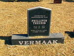 VERMAAK Phillipus Theunis 1921-2009