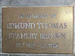 BROWN Edmund Thomas Stanley 1905-1987