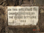 3. On this site stood the church erected by the Byrne Settlers in 1853