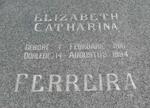 FERREIRA Elizabeth Catharina 1916-1994