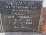 VERMAAK Anna E. nee FERREIRA 1898-1966
