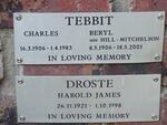 TEBBIT Charles 1906-1983 & Beryl HILL-MITCHELSON 1906-2001 :: DROSTE Harold James 1921-1998