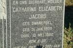 JACOBS Catharina Elizabeth nee SWANEPOEL 1909-1962