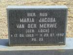MERWE Maria Jacoba, van der nee LOCH 1903-1982