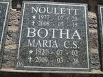 BOTHA Maria C.S. 1920-2009 :: BOTHA Noulett 1977-2008