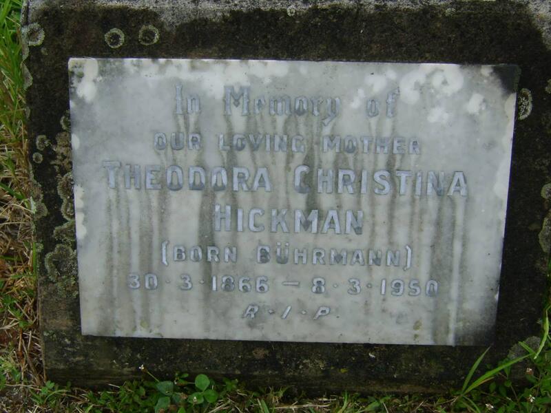 HICKMAN Theodora Christina nee BUHRMANN 1866-1950