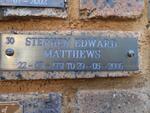 MATTHEWS Stephen Edward 1931-2006