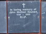 REUNERT John Michael 1918-2003