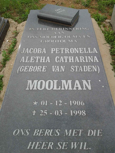 MOOLMAN Jacoba Petronella Aletha Catharina nee VAN STADEN 1906-1998