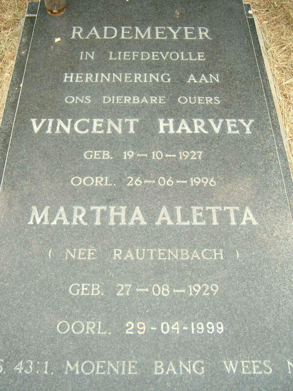 RADEMEYER Vincent Harvey 1927-1996 & Martha Aletta RAUTENBACH 1929-1999