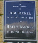 BARKER Tom 1921-2008 & Hetty 1922-2014