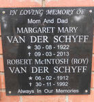 SCHYFF Robert McIntosh, van der 1912-1992 & Margaret Mary 1922-2013