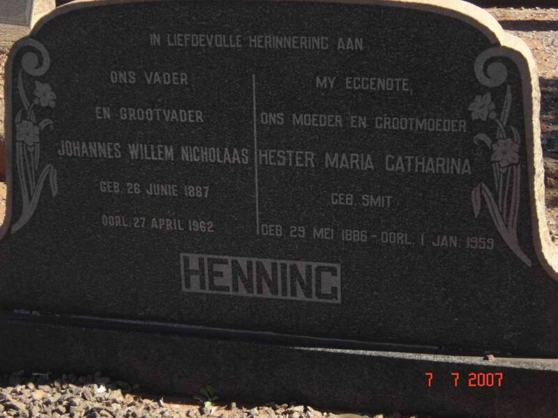 HENNING Johannes Willem Nicholaas 1887-1962 & Hester Maria Catharina SMIT 1886-1959