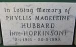 HUBBARD Phyllis Madeleine nee HOPKINSON 1915-1999