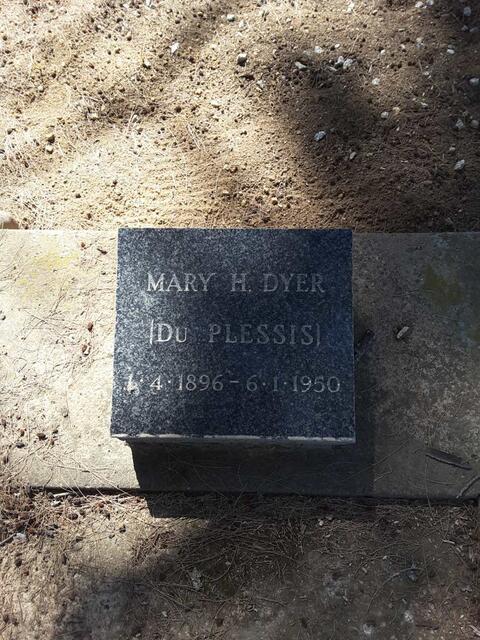 DYER Mary H. nee DU PLESSIS 1896-1950