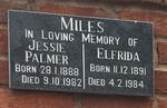 MILES Jessie Palmer 1888-1982 & Elfrida 1891-1984