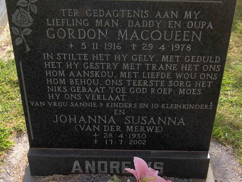 ANDREWS Gordon Macqueen 1916-1978 & Johanna Susanna VAN DER MERWE 1930-2002
