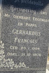 ? Gerhardus Francois 1924-1976