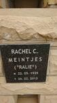 MEINTJES Rachel C. nee RALIE 1929-2013